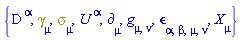 {D[`~alpha`], Physics:-Dgamma[mu], Physics:-Psigma[mu], U[`~alpha`], Physics:-d_[mu], Physics:-g_[mu, nu], Physics:-LeviCivita[alpha, beta, mu, nu], Physics:-SpaceTimeVector[mu](X)}
