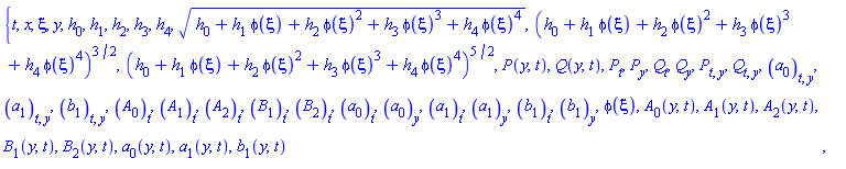 {t, x, xi, y, h[0], h[1], h[2], h[3], h[4], (h[0]+h[1]*phi(xi)+h[2]*phi(xi)^2+h[3]*phi(xi)^3+h[4]*phi(xi)^4)^(1/2), (h[0]+h[1]*phi(xi)+h[2]*phi(xi)^2+h[3]*phi(xi)^3+h[4]*phi(xi)^4)^(3/2), (h[0]+h[1]*phi(xi)+h[2]*phi(xi)^2+h[3]*phi(xi)^3+h[4]*phi(xi)^4)^(5/2), P(y, t), Q(y, t), diff(P(y, t), t), diff(P(y, t), y), diff(Q(y, t), t), diff(Q(y, t), y), diff(diff(P(y, t), t), y), diff(diff(Q(y, t), t), y), diff(diff(a[0](y, t), t), y), diff(diff(a[1](y, t), t), y), diff(diff(b[1](y, t), t), y), diff(A[0](y, t), t), diff(A[1](y, t), t), diff(A[2](y, t), t), diff(B[1](y, t), t), diff(B[2](y, t), t), diff(a[0](y, t), t), diff(a[0](y, t), y), diff(a[1](y, t), t), diff(a[1](y, t), y), diff(b[1](y, t), t), diff(b[1](y, t), y), phi(xi), A[0](y, t), A[1](y, t), A[2](y, t), B[1](y, t), B[2](y, t), a[0](y, t), a[1](y, t), b[1](y, t)}