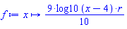 proc (x) options operator, arrow; (9/10)*log10(x-4)*r end proc