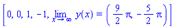 [0, 0, 1, -1, limit(y(x), x = infinity) = ((9/2)*Pi, -(5/2)*Pi)]