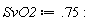 SvO2 := .75