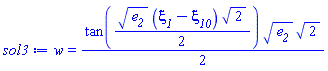 w(xi__1) = (1/2)*tan((1/2)*e__2^(1/2)*(xi__1-xi__10)*2^(1/2))*e__2^(1/2)*2^(1/2)