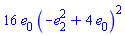 16*e[0]*(-e[2]^2+4*e[0])^2