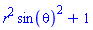 r^2*sin(theta)^2+1