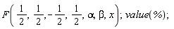 F(1/2, 1/2, -1/2, 1/2, alpha, beta, x); value(%)