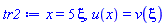 x = 5*xi, u(x) = v(xi)