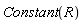 Constant(R)