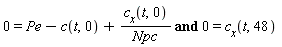 `and`(0 = Pe-c(t, 0)+c[x](t, 0)/Npc, 0 = c[x](t, 48))