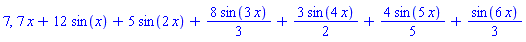 7, 7*x+12*sin(x)+5*sin(2*x)+(8/3)*sin(3*x)+(3/2)*sin(4*x)+(4/5)*sin(5*x)+(1/3)*sin(6*x)