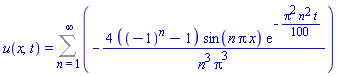 u(x, t) = Sum(-4*((-1)^n-1)*sin(n*Pi*x)*exp(-(1/100)*Pi^2*n^2*t)/(n^3*Pi^3), n = 1 .. infinity)